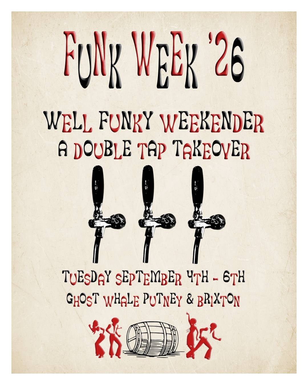 Funk Week '26: Well Funky Weekender - A Double Tap Takeover - Friday September 4th - Sunday September 6th - Ghost Whale Putney & Brixton