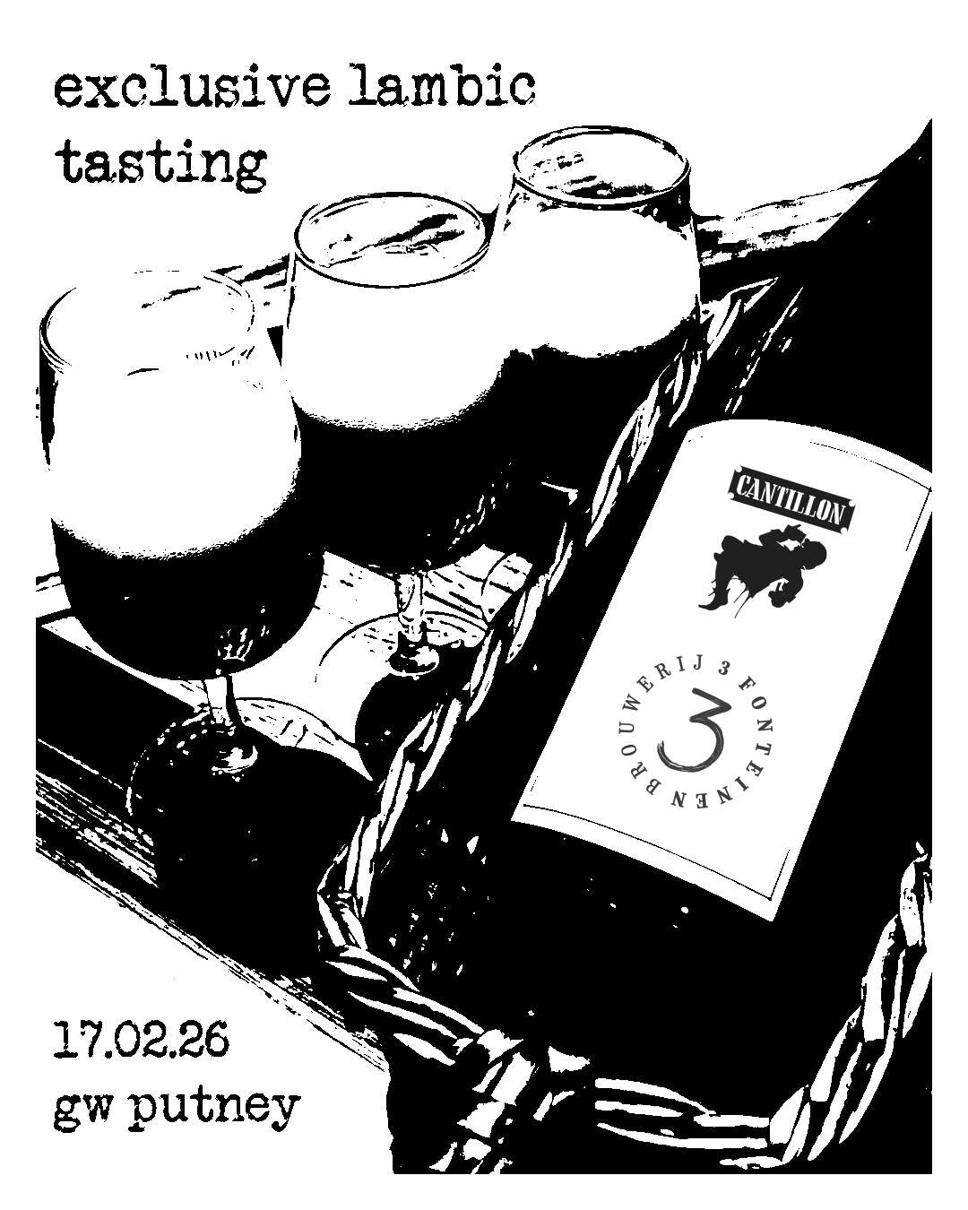 This is a event ticket of Exclusive Lambic Tasting: Cantillon & 3 Fonteinen - Tuesday February 17th - Ghost Whale Putney. It is a craft available to buy from Ghost Whale, voted London's best craft beer shop.