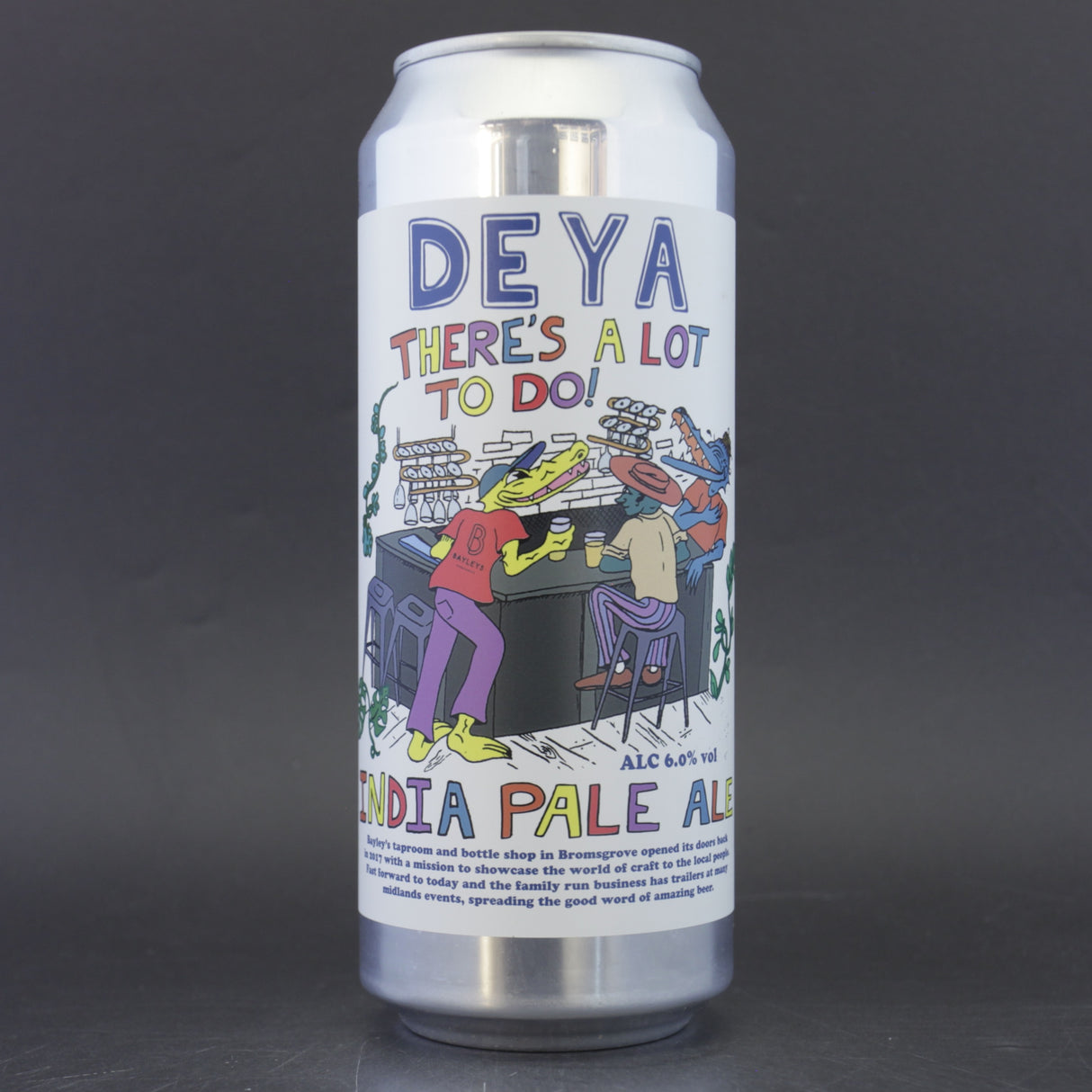 DEYA - There's A Lot To Do - 6% (500ml)