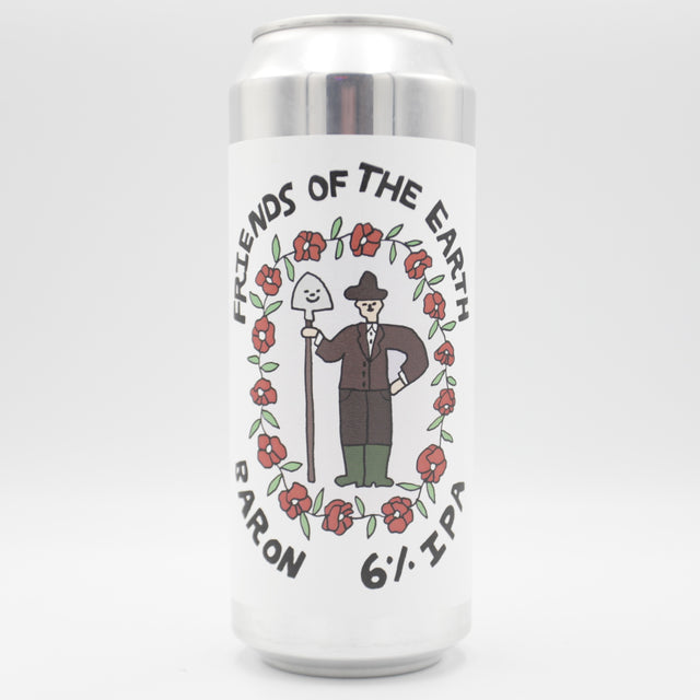 This is a can of Baron - Friends Of The Earth - 6% (500ml). It is a IPA craft beer available to buy from Ghost Whale, voted London's best craft beer shop.