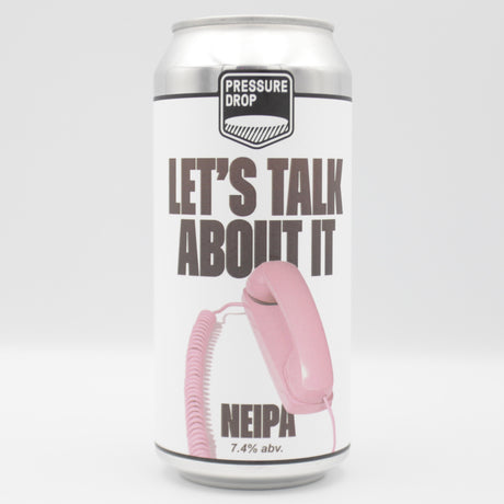This is a can of Pressure Drop - Let's Talk About It - 7.4% (440ml). It is a IPA craft beer available to buy from Ghost Whale, voted London's best craft beer shop.