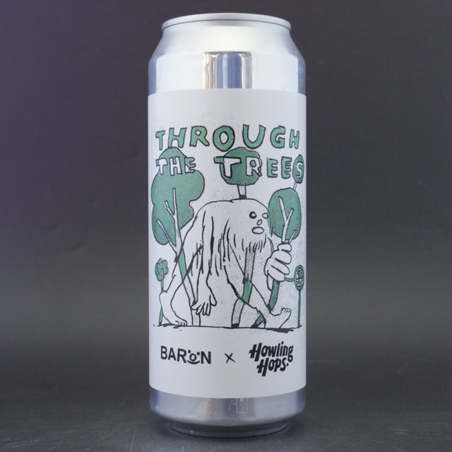 This is a can of Baron / Howling Hops - Through The Trees - 6.7% (500ml). It is a IPA craft beer available to buy from Ghost Whale, voted London's best craft beer shop.