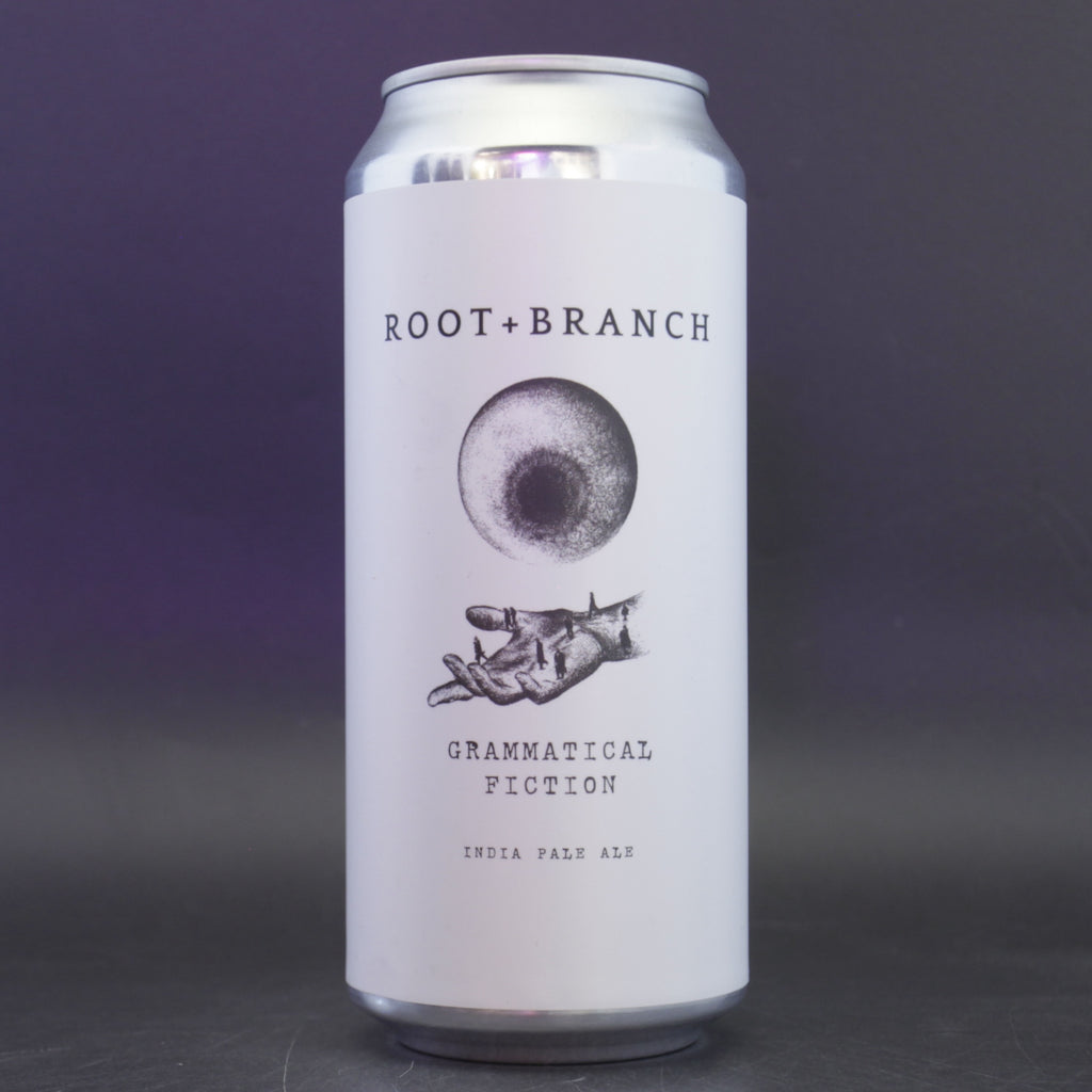 Root + Branch - Grammatical Fiction (August 2024, Batch 6) - 7% (473ml) - Ghost Whale