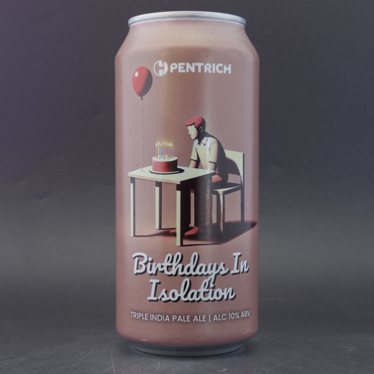 This is a can of Pentrich - Birthdays In Isolation - 10% (440ml). It is a Triple IPA craft beer available to buy from Ghost Whale, voted London's best craft beer shop.