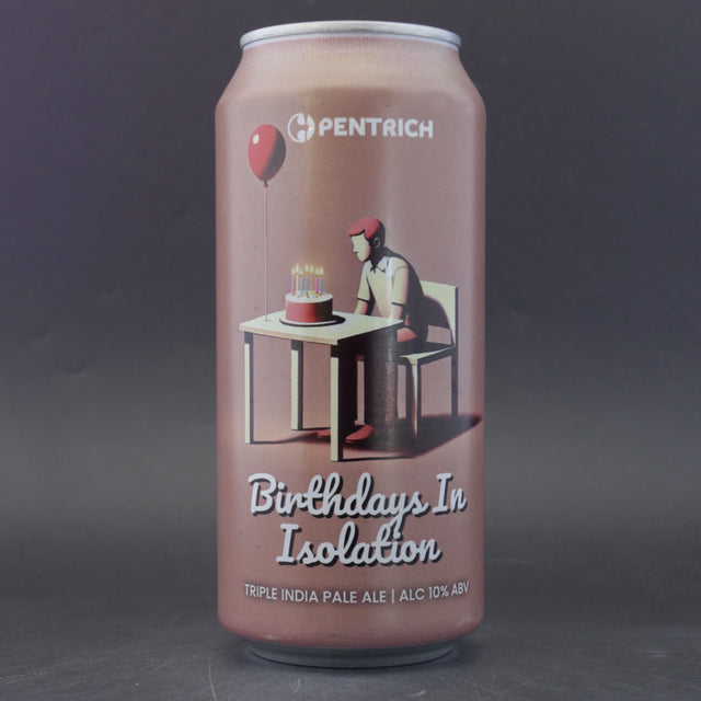 This is a can of Pentrich - Birthdays In Isolation - 10% (440ml). It is a Triple IPA craft beer available to buy from Ghost Whale, voted London's best craft beer shop.