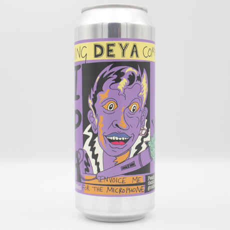 This is a can of DEYA - Invoice Me For The Microphone - 6% (500ml). It is a IPA craft beer available to buy from Ghost Whale, voted London's best craft beer shop.
