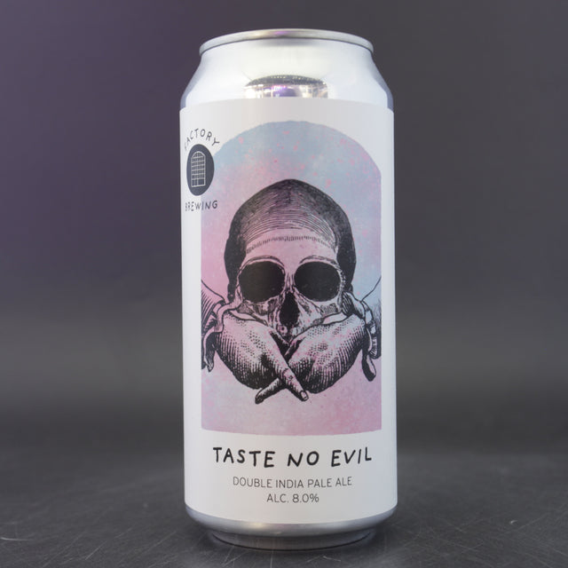 This is a can of Factory Brewing - Taste No Evil - 8% (440ml). It is a Double IPA craft beer available to buy from Ghost Whale, voted London's best craft beer shop.