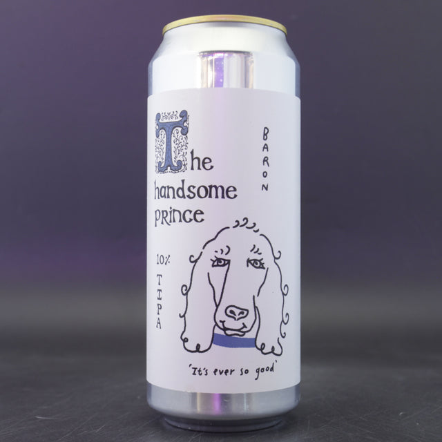 This is a can of Baron - The Handsome Prince - 10% (500ml). It is a Triple IPA craft beer available to buy from Ghost Whale, voted London's best craft beer shop.