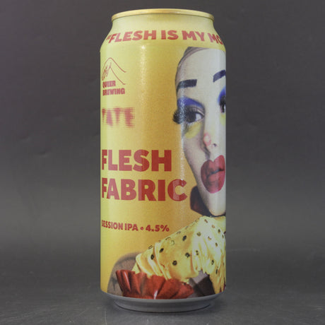 This is a can of Queer Brewing - Flesh Fabric - 4.5% (440ml). It is a Session IPA craft beer available to buy from Ghost Whale, voted London's best craft beer shop.