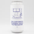 This is a can of Pomona Island - You Can Watch Yourself While You're Eating - 6.4% (440ml). It is a IPA craft beer available to buy from Ghost Whale, voted London's best craft beer shop.