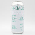 This is a can of Finback - No One Else Can Take Your Place - 6% (473ml). It is a IPA craft beer available to buy from Ghost Whale, voted London's best craft beer shop.