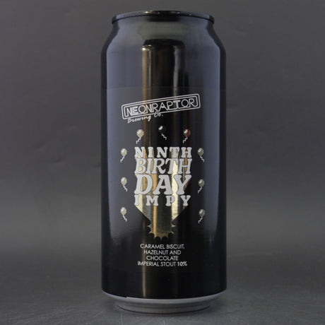 This is a can of Neon Raptor - Ninth Birthday Impy - 10% (440ml). It is a Imperial Stout / Porter craft beer available to buy from Ghost Whale, voted London's best craft beer shop.