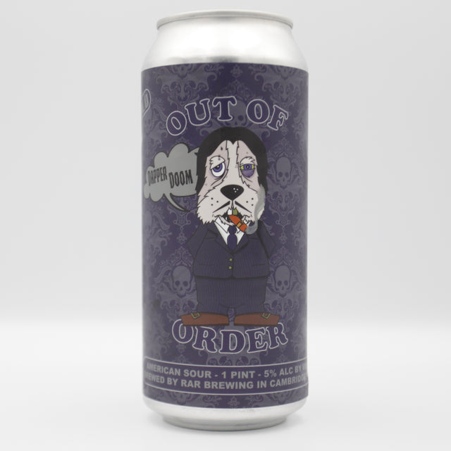 This is a can of RAR Brewing - Out Of Order: Dapper Doom - 5% (470ml). It is a Sour craft beer available to buy from Ghost Whale, voted London's best craft beer shop.