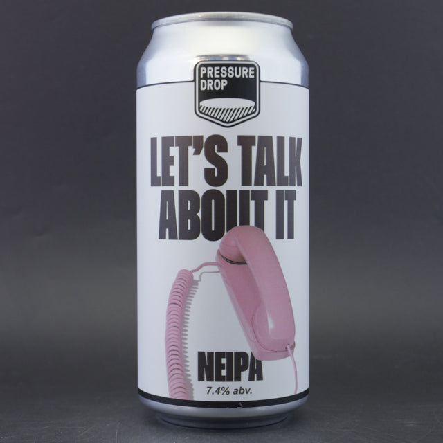 This is a can of Pressure Drop - Let's Talk About It - 7.4% (440ml). It is a IPA craft beer available to buy from Ghost Whale, voted London's best craft beer shop.