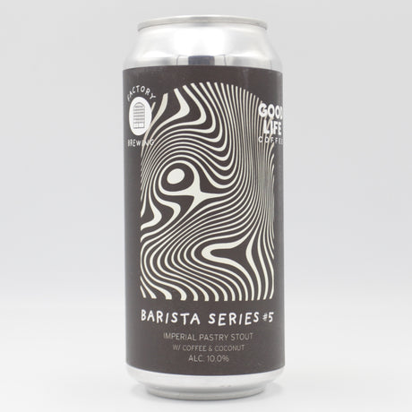 This is a can of Factory Brewing - Barista Series #5 - 10% (440ml). It is a Imperial Stout / Porter craft beer available to buy from Ghost Whale, voted London's best craft beer shop.