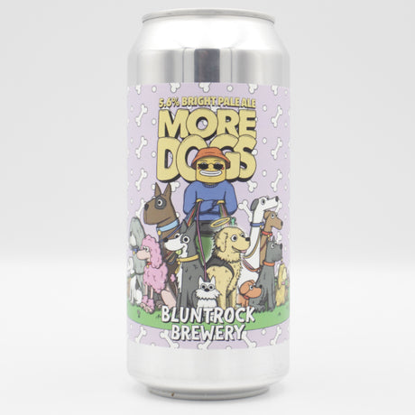 This is a can of Bluntrock - More Dogs - 5.6% (440ml). It is a Pale Ale craft beer available to buy from Ghost Whale, voted London's best craft beer shop.
