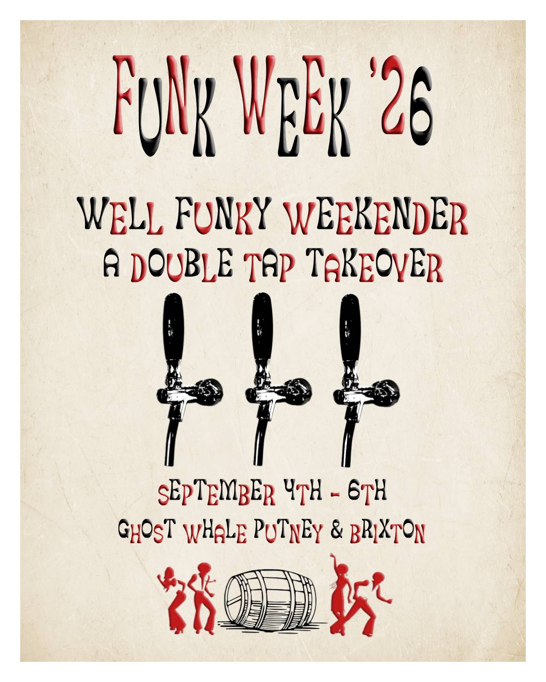 Funk Week '26: Well Funky Weekender - A Double Tap Takeover - Friday September 4th - Sunday September 6th - Ghost Whale Putney & Brixton