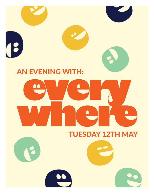 This is a event ticket of An Evening With: Everywhere - Tuesday 12th May - Ghost Whale Putney. It is a  craft  available to buy from Ghost Whale, voted London's best craft beer shop.