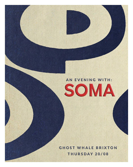 This is a event ticket of An Evening With: SOMA - Thursday August 20th - Ghost Whale Brixton. It is a  craft  available to buy from Ghost Whale, voted London's best craft beer shop.