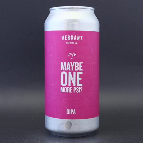 This is a can of Verdant - Maybe One More PSI? - 8% (440ml). It is a  craft beer available to buy from Ghost Whale, voted London's best craft beer shop.