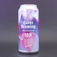 This is a can of Queer Brewing - Burst Into Bright - 6% (440ml). It is a IPA craft beer available to buy from Ghost Whale, voted London's best craft beer shop.